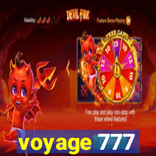 voyage 777