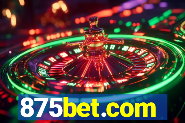 875bet.com