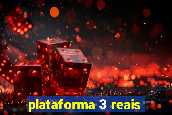 plataforma 3 reais