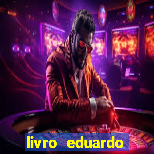 livro eduardo fortuna mercado financeiro