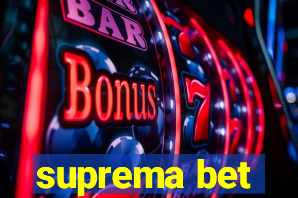 suprema bet