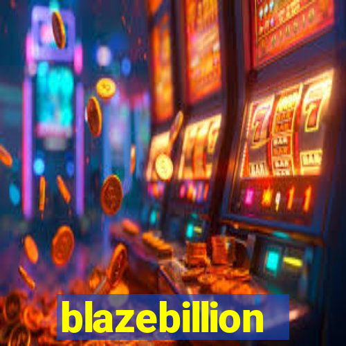 blazebillion