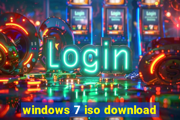 windows 7 iso download