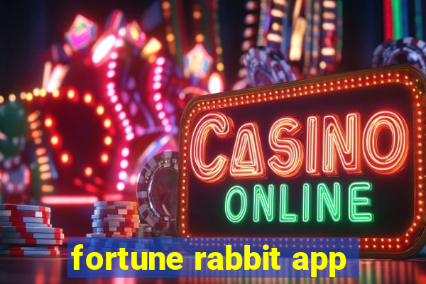 fortune rabbit app