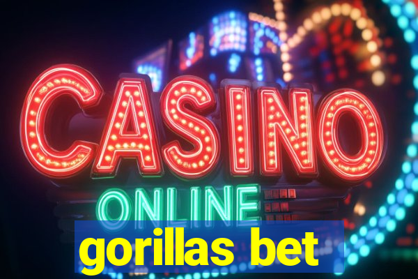 gorillas bet