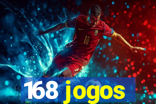 168 jogos