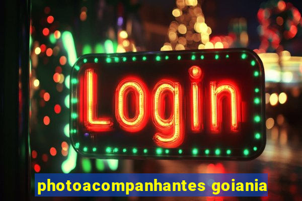 photoacompanhantes goiania