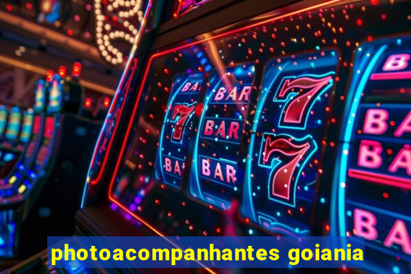 photoacompanhantes goiania