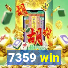 7359 win