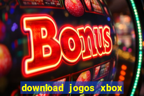 download jogos xbox 360 xex