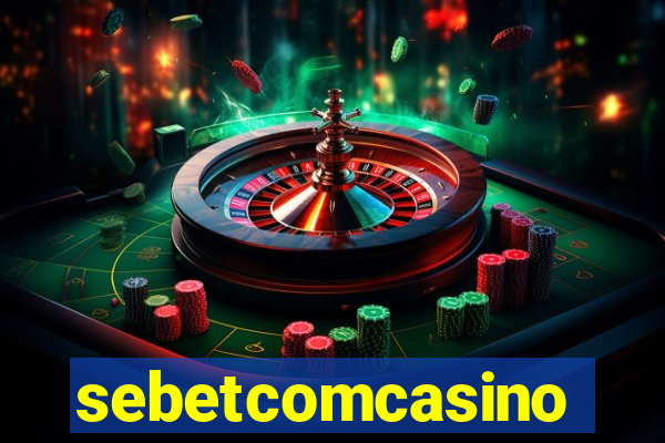 sebetcomcasino