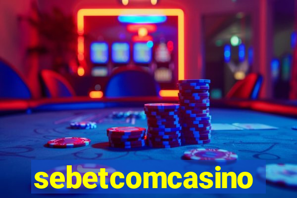 sebetcomcasino