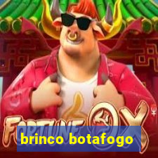 brinco botafogo