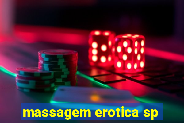 massagem erotica sp