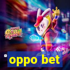 oppo bet