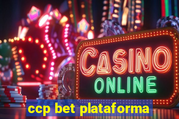 ccp bet plataforma