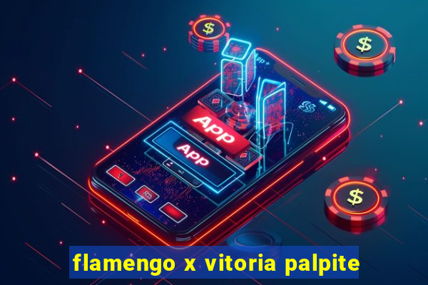 flamengo x vitoria palpite