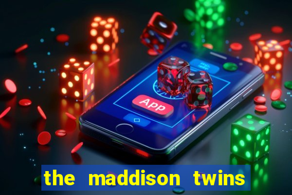 the maddison twins onlyfans free