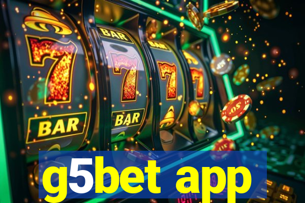 g5bet app