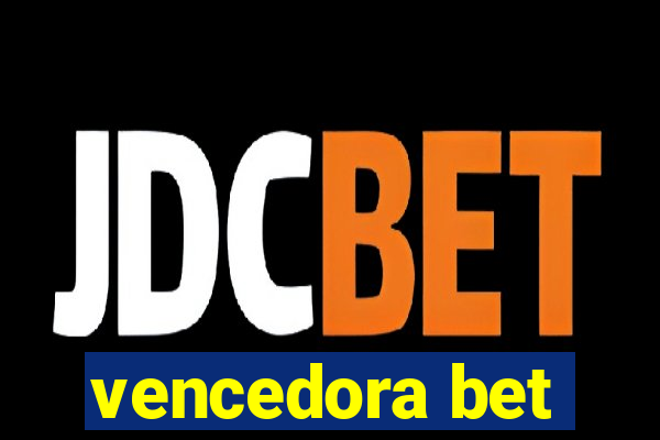 vencedora bet