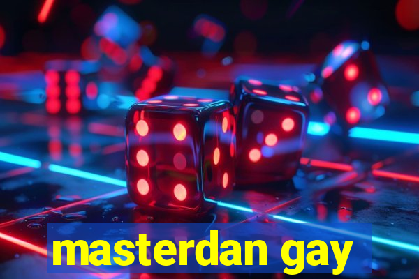 masterdan gay