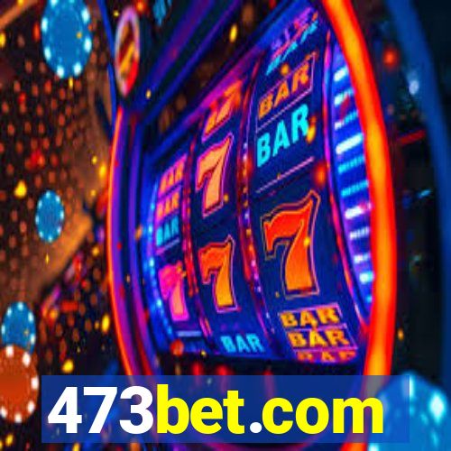 473bet.com