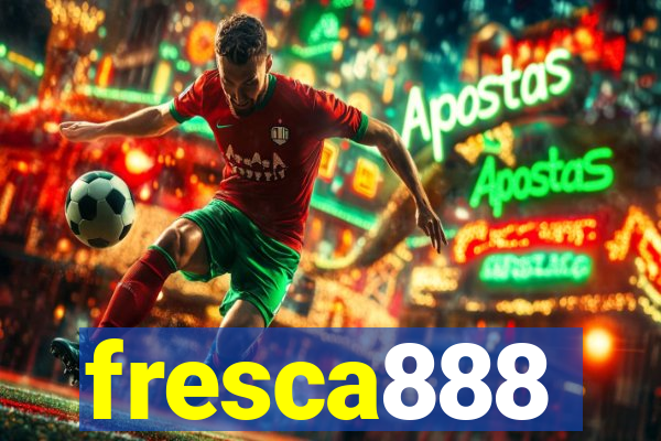 fresca888