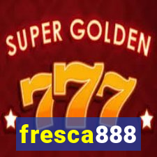 fresca888