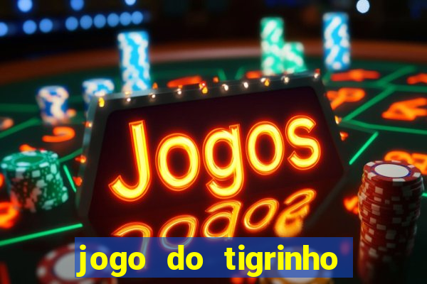 jogo do tigrinho legalizado no brasil