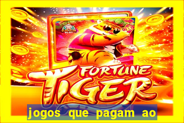 jogos que pagam ao se cadastrar