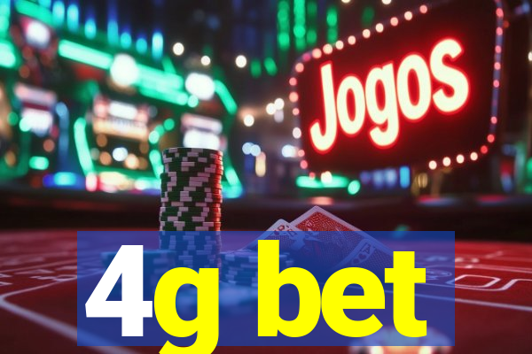 4g bet