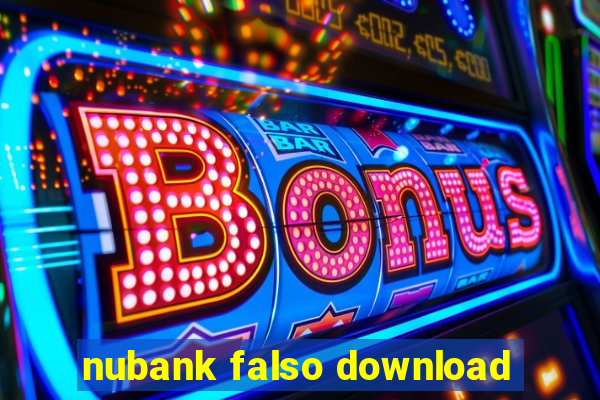 nubank falso download