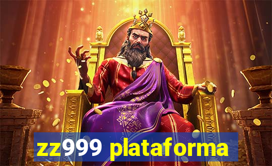 zz999 plataforma