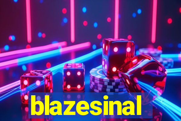 blazesinal