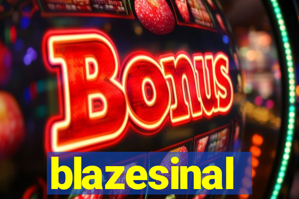 blazesinal