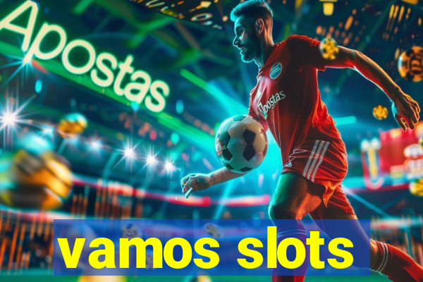 vamos slots