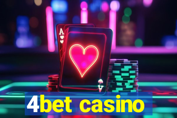 4bet casino