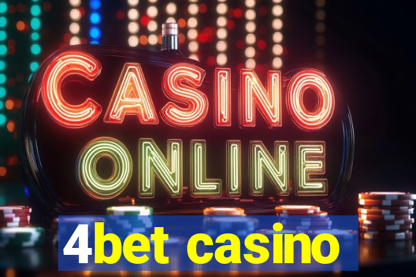 4bet casino