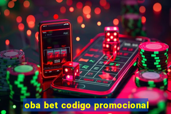 oba bet codigo promocional