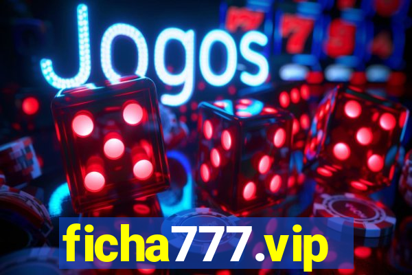 ficha777.vip