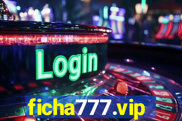 ficha777.vip