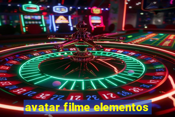 avatar filme elementos