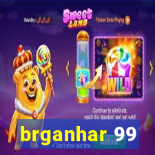 brganhar 99