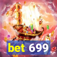 bet 699