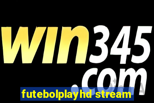 futebolplayhd stream