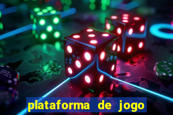 plataforma de jogo que da dinheiro no cadastro