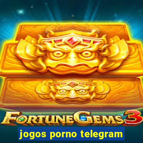 jogos porno telegram