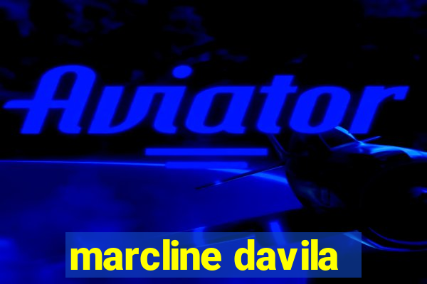 marcline davila