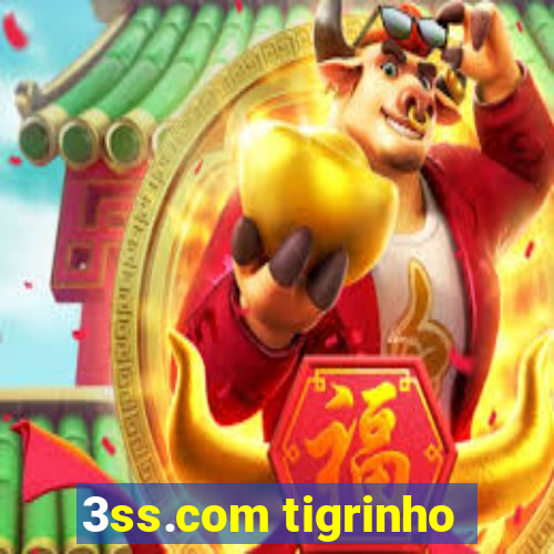 3ss.com tigrinho