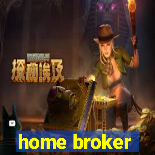 home broker